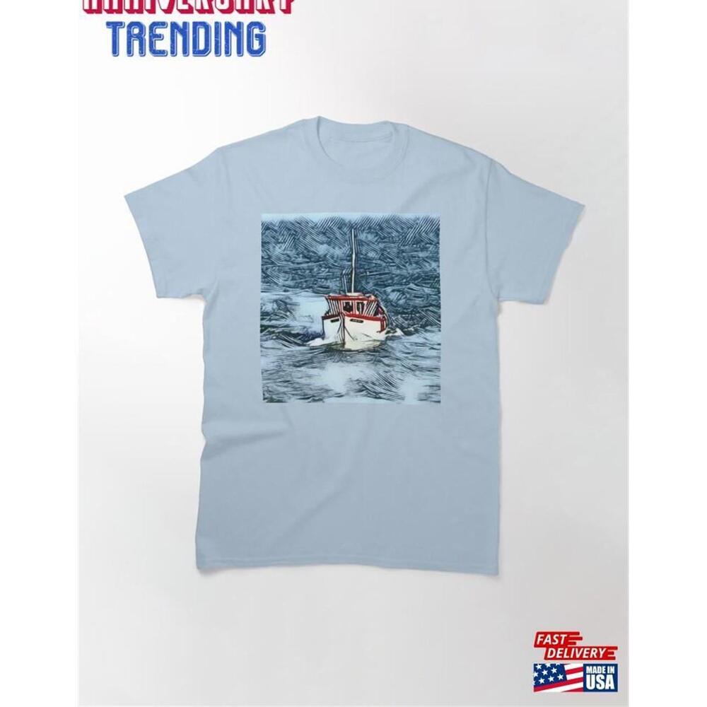 Fishing Boat Returns In Line Design Classic Tshirt Unisex